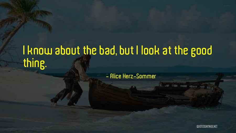 Alice Herz-Sommer Quotes 1405823 Alice Herz-Sommer Quotes 1405823