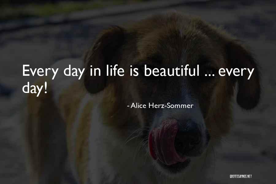 Alice Herz-Sommer Quotes 1817984