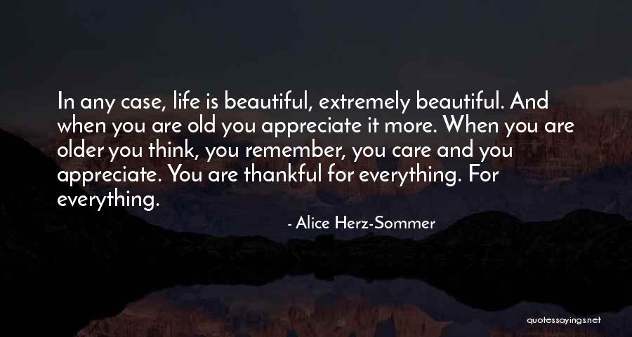 Alice Herz-Sommer Quotes 1920280 Alice Herz-Sommer Quotes 1920280