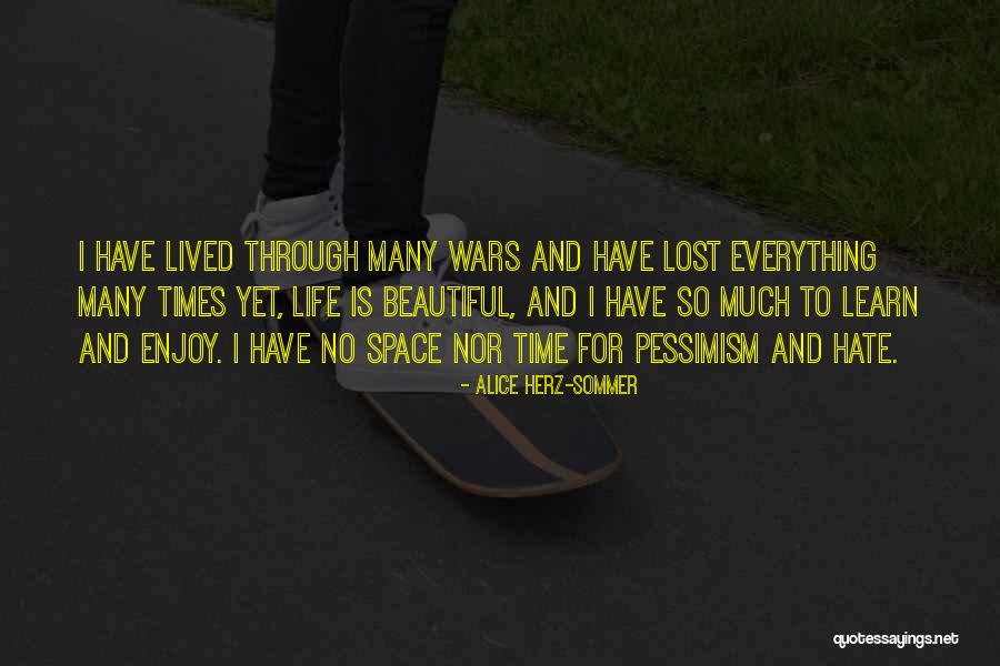 Alice Herz-Sommer Quotes 207285 Alice Herz-Sommer Quotes 207285