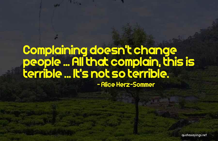 Alice Herz-Sommer Quotes 2267379 Alice Herz-Sommer Quotes 2267379