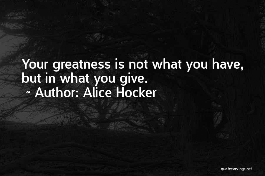 Alice Hocker Quotes 1969499