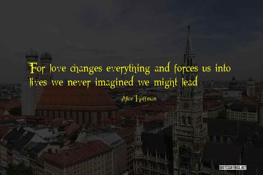 Alice Hoffman Quotes 1057253 Alice Hoffman Quotes 1057253