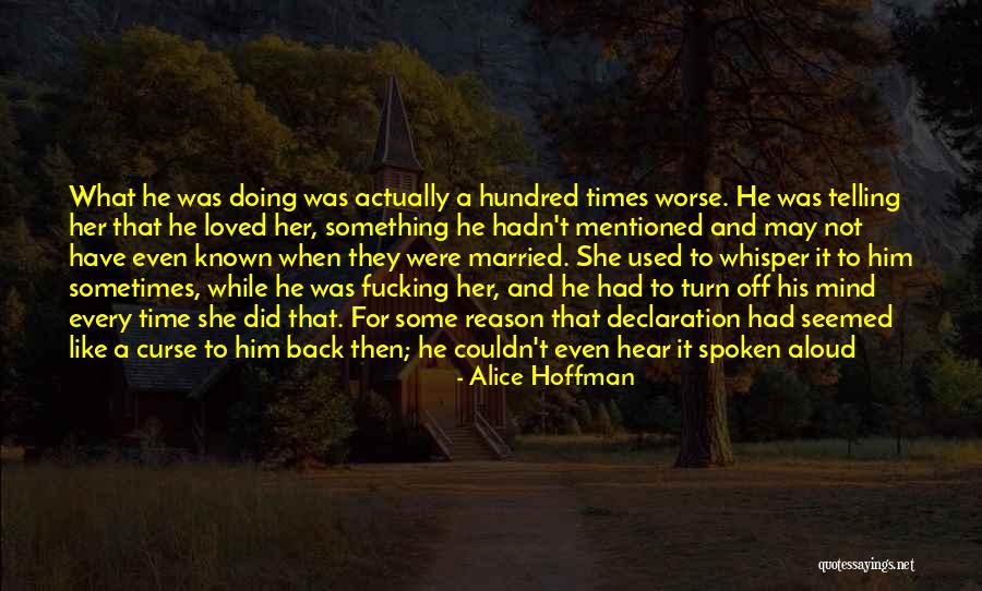 Alice Hoffman Quotes 1867881