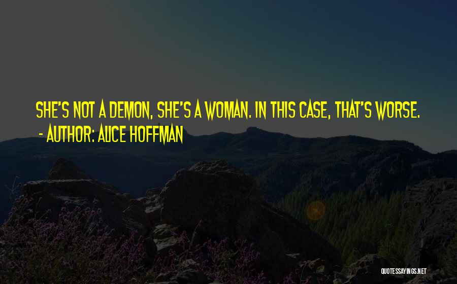 Alice Hoffman Quotes 2205873