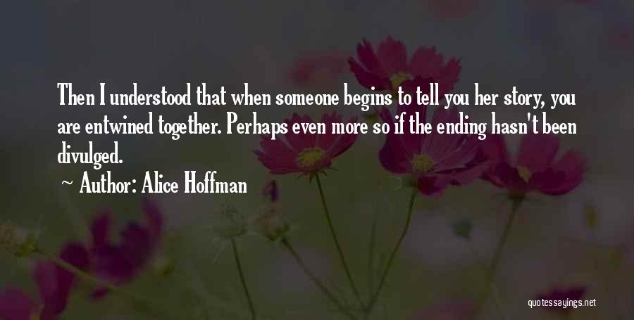 Alice Hoffman Quotes 527556