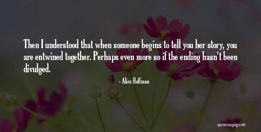 Alice Hoffman Quotes 527556 Alice Hoffman Quotes 527556