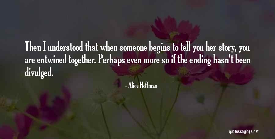 Alice Hoffman Quotes 527556