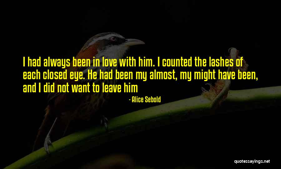 Alice I Have Been Quotes By Alice Sebold Alice I Have Been Quotes By Alice Sebold