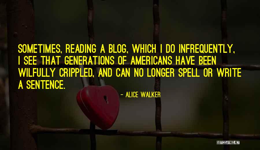 Alice I Have Been Quotes By Alice Walker Alice I Have Been Quotes By Alice Walker