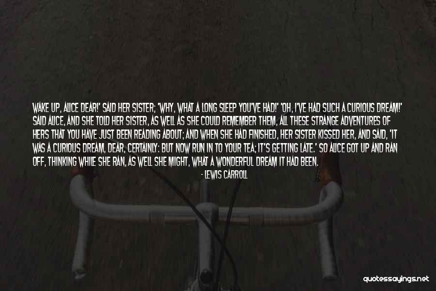 Alice I Have Been Quotes By Lewis Carroll Alice I Have Been Quotes By Lewis Carroll