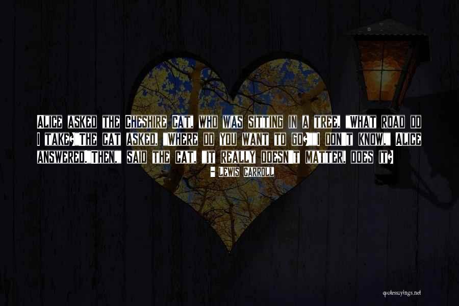 Alice In Wonderland Cat Quotes By Lewis Carroll Alice In Wonderland Cat Quotes By Lewis Carroll