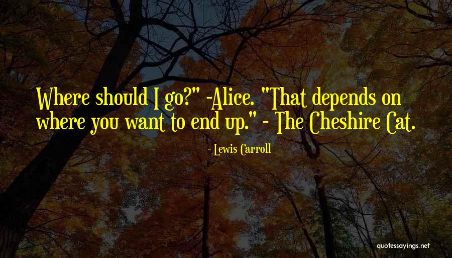 Alice In Wonderland Cat Quotes By Lewis Carroll Alice In Wonderland Cat Quotes By Lewis Carroll