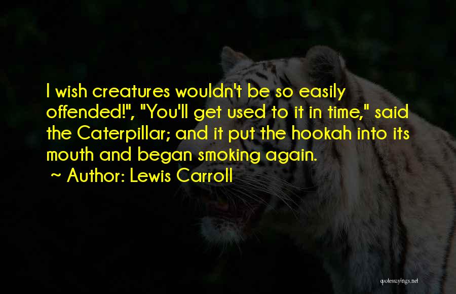 Alice In Wonderland Caterpillar Quotes By Lewis Carroll