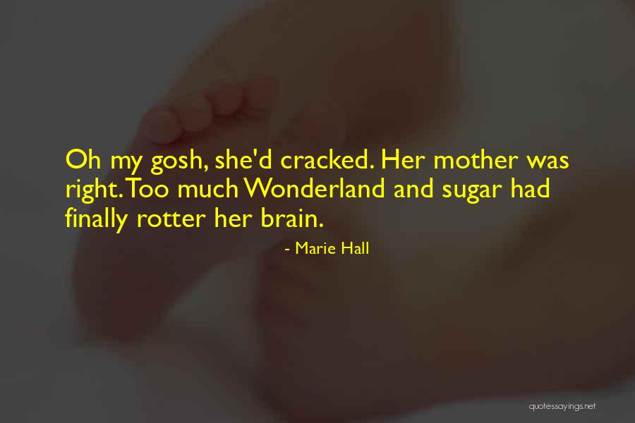 Alice In Wonderland Mad Hatter Best Quotes By Marie Hall