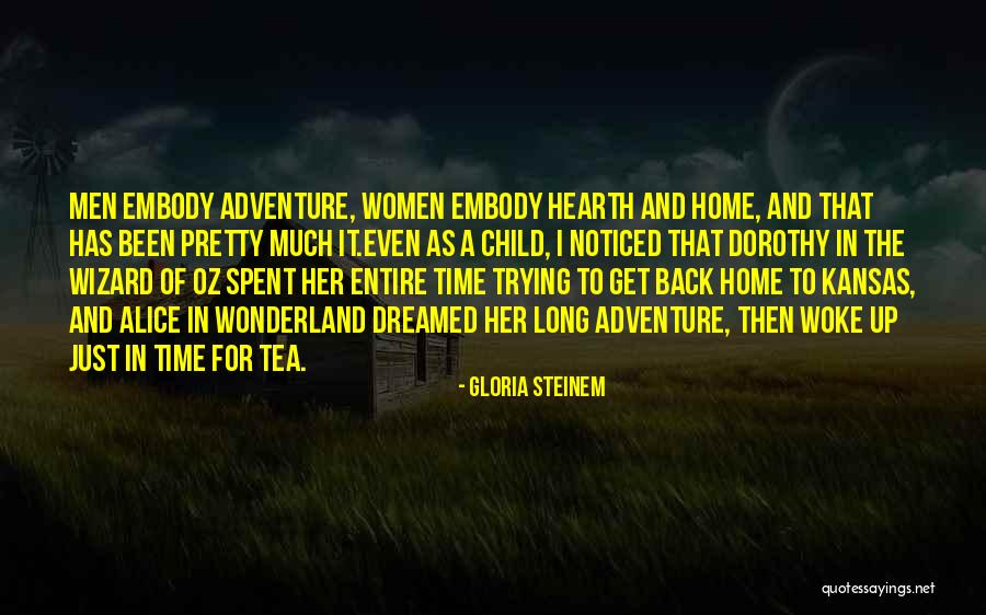 Alice In Wonderland Tea Quotes By Gloria Steinem Alice In Wonderland Tea Quotes By Gloria Steinem