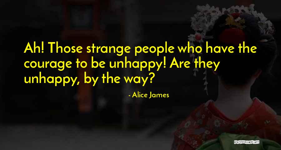 Alice James Quotes 1444775 Alice James Quotes 1444775