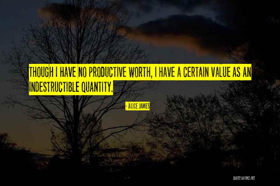 Alice James Quotes 1688531 Alice James Quotes 1688531