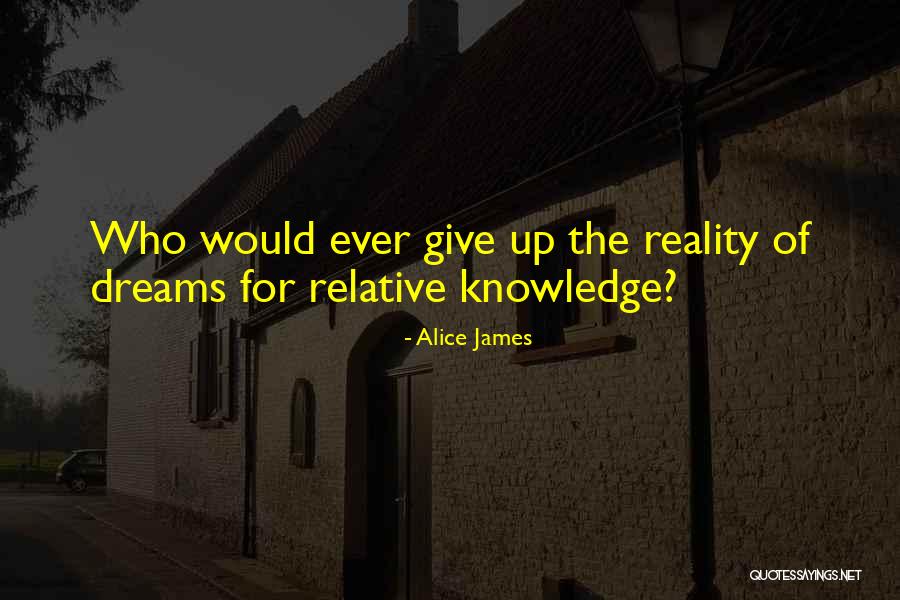 Alice James Quotes 2124377 Alice James Quotes 2124377