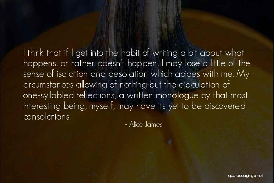 Alice James Quotes 2170238 Alice James Quotes 2170238