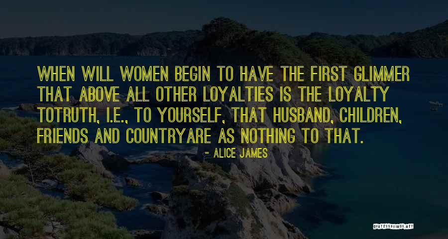 Alice James Quotes 380985