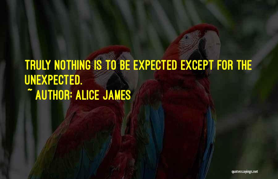 Alice James Quotes 520885