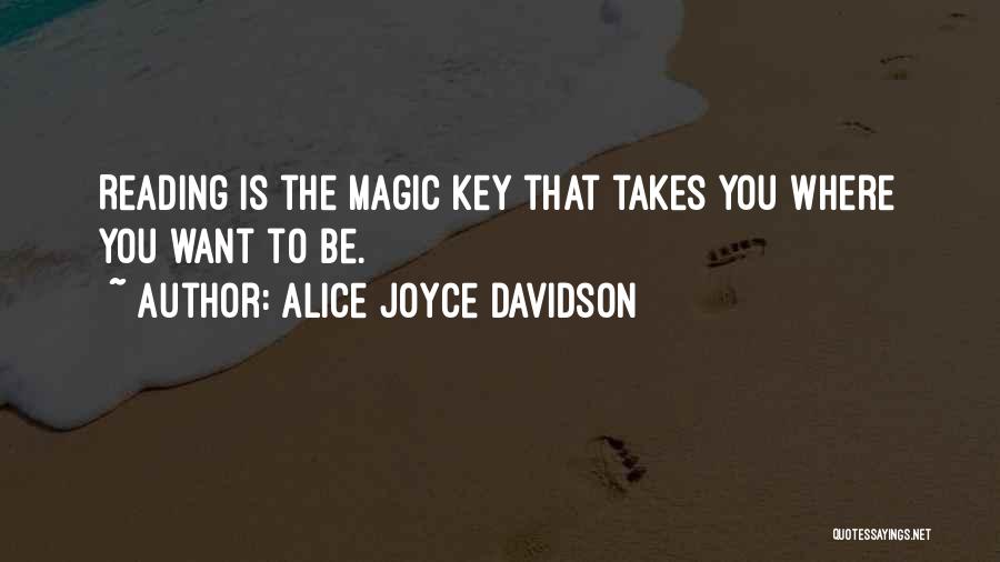 Alice Joyce Davidson Quotes 2088683