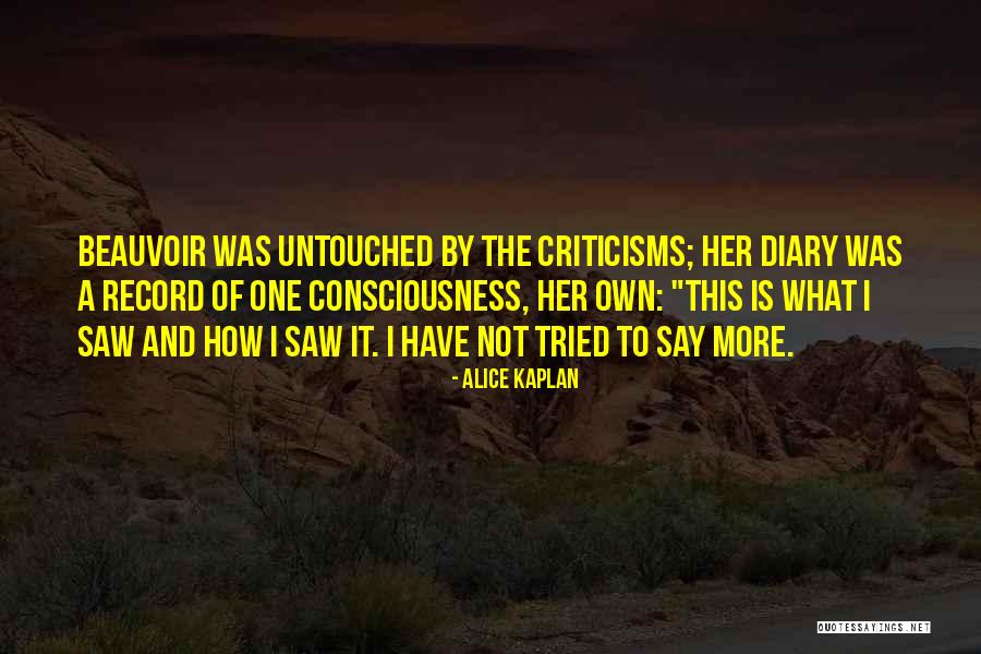 Alice Kaplan Quotes 517599