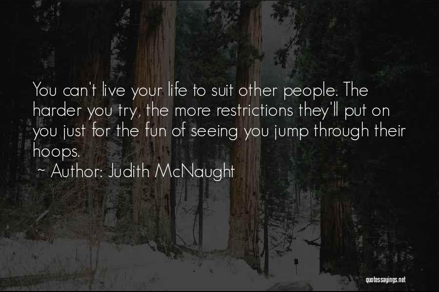 Alice Kinnian Quotes By Judith McNaught