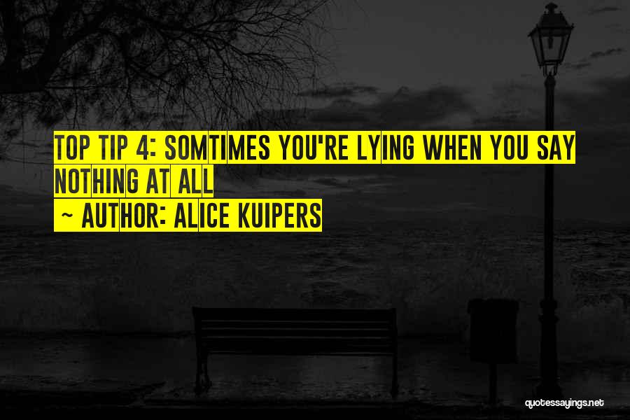 Alice Kuipers Quotes 1623860