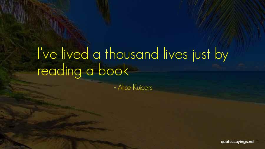 Alice Kuipers Quotes 1851520
