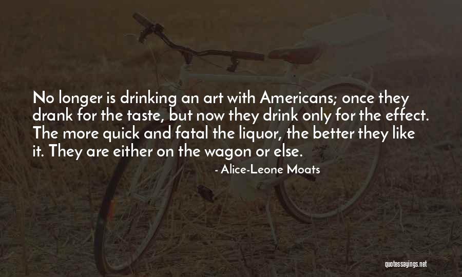 Alice-Leone Moats Quotes 1583451 Alice-Leone Moats Quotes 1583451