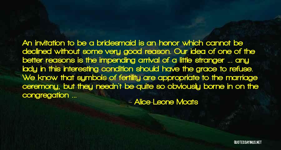 Alice-Leone Moats Quotes 2250088 Alice-Leone Moats Quotes 2250088