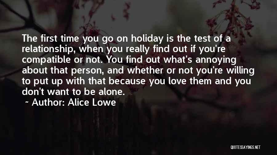 Alice Lowe Quotes 344574