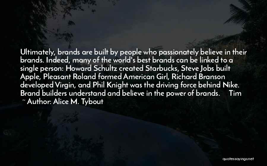 Alice M. Tybout Quotes 108293
