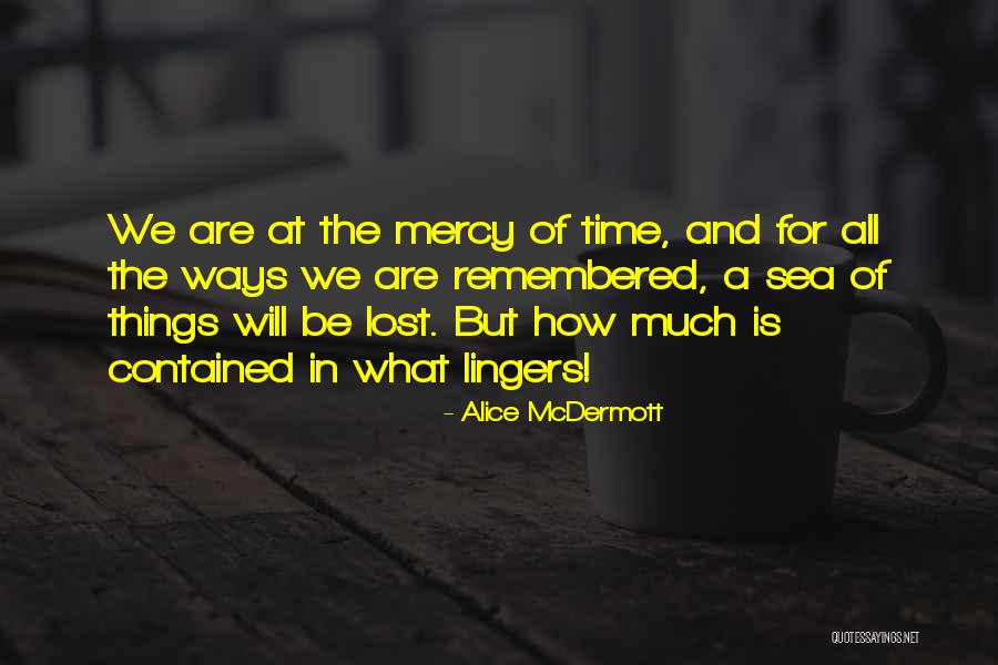 Alice McDermott Quotes 149205