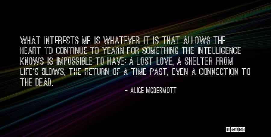 Alice McDermott Quotes 1506546