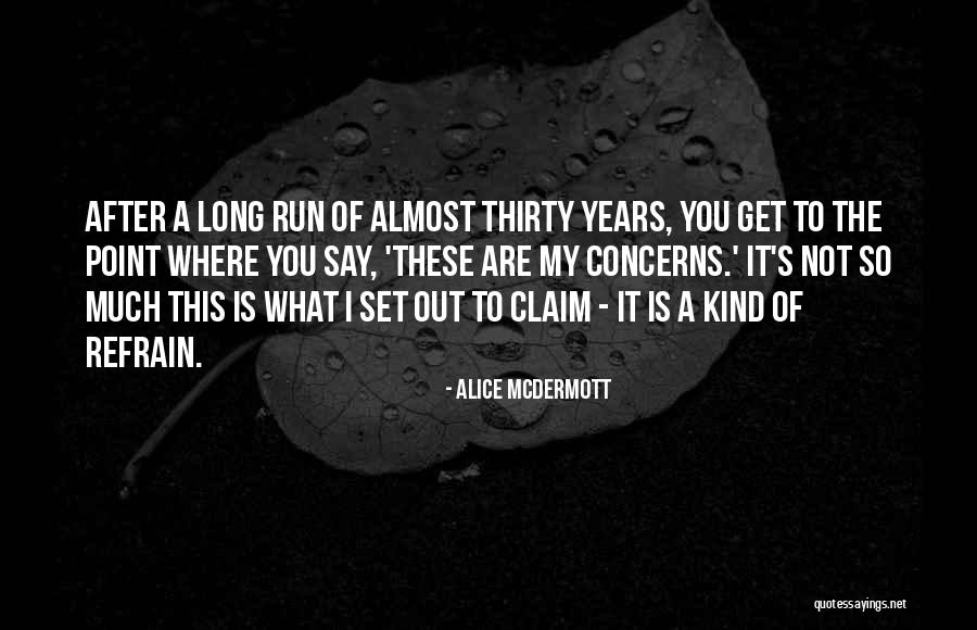 Alice McDermott Quotes 2069944 Alice McDermott Quotes 2069944