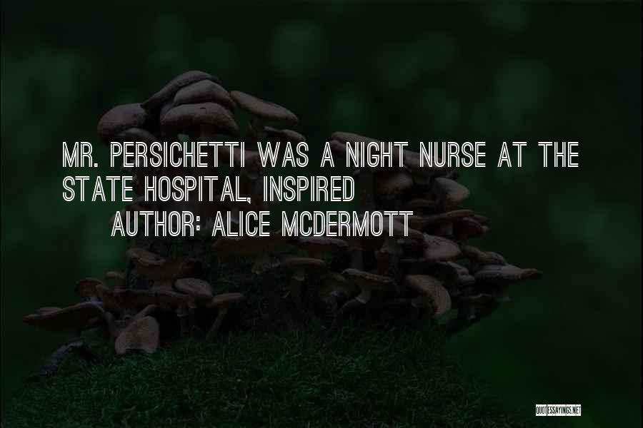 Alice McDermott Quotes 261072