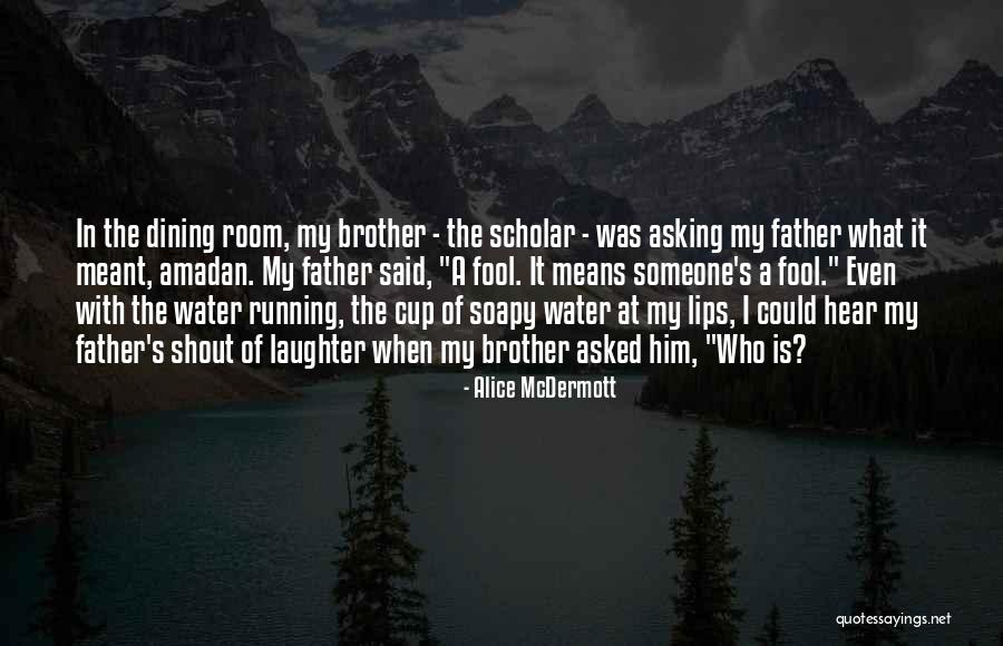 Alice McDermott Quotes 281544 Alice McDermott Quotes 281544