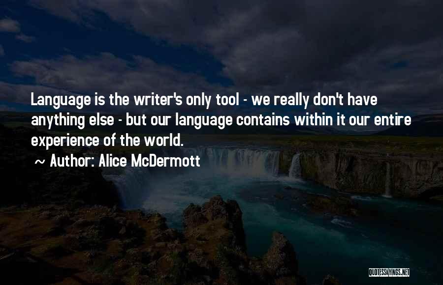 Alice McDermott Quotes 363480