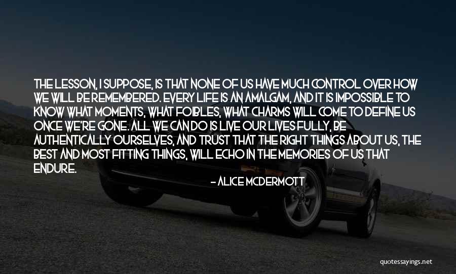 Alice McDermott Quotes 865460