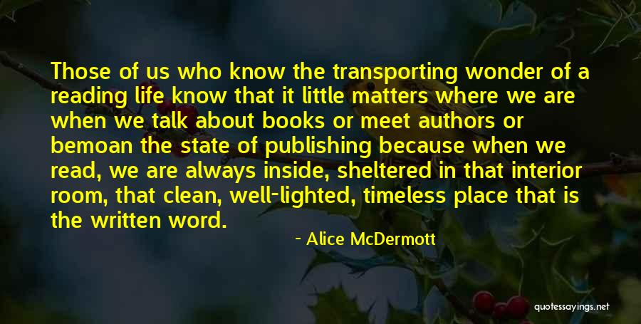 Alice McDermott Quotes 867007