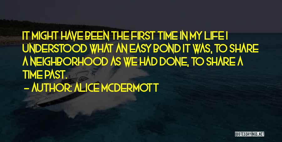 Alice McDermott Quotes 882431