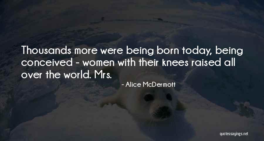 Alice McDermott Quotes 91716