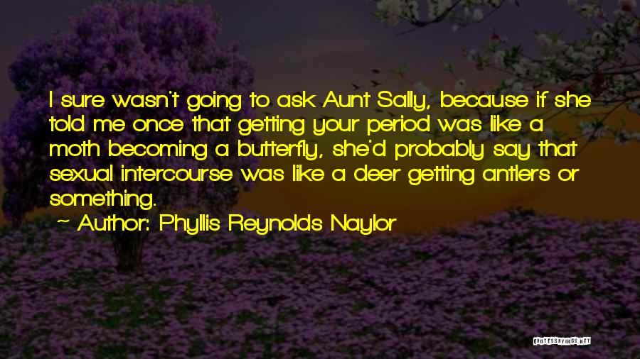 Alice Mckinley Quotes By Phyllis Reynolds Naylor