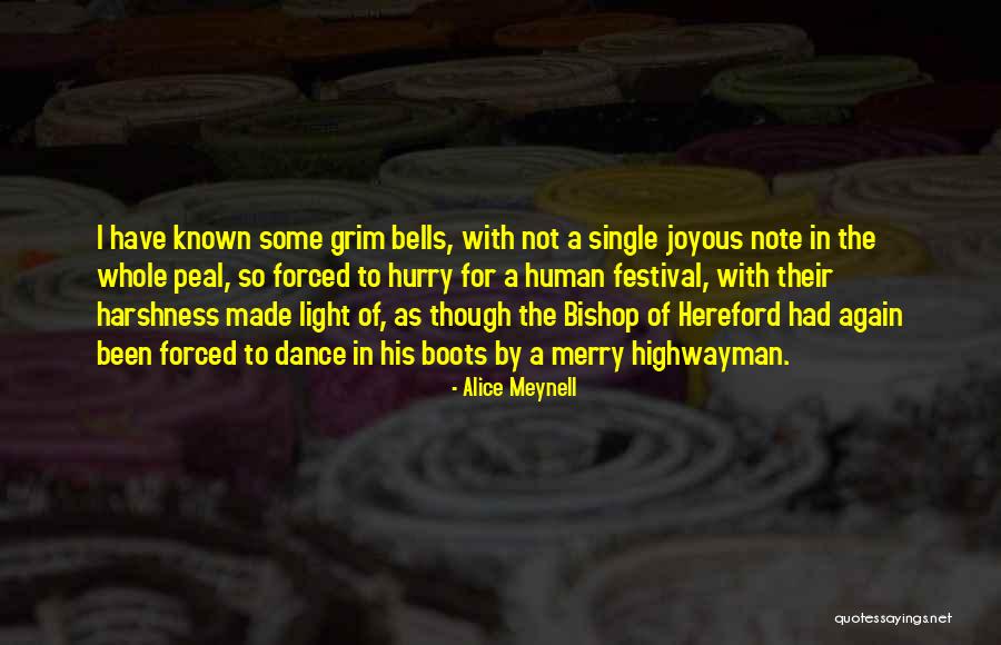 Alice Meynell Quotes 1165771