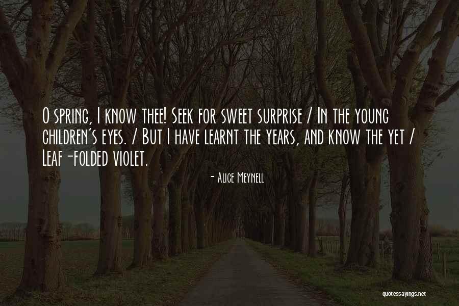 Alice Meynell Quotes 2068270