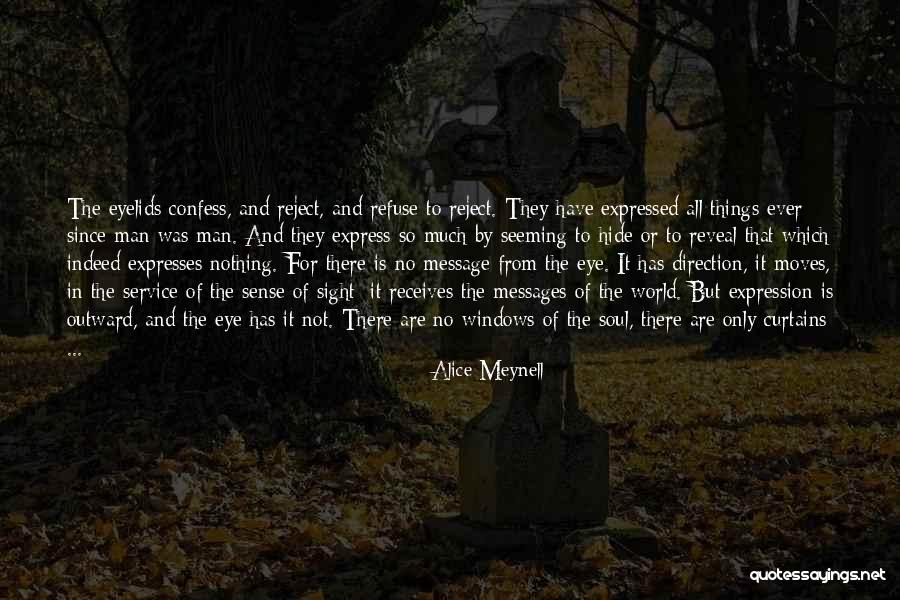 Alice Meynell Quotes 335582