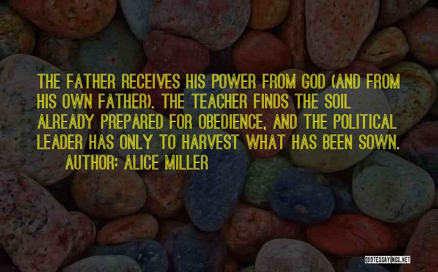 Alice Miller Quotes 125272